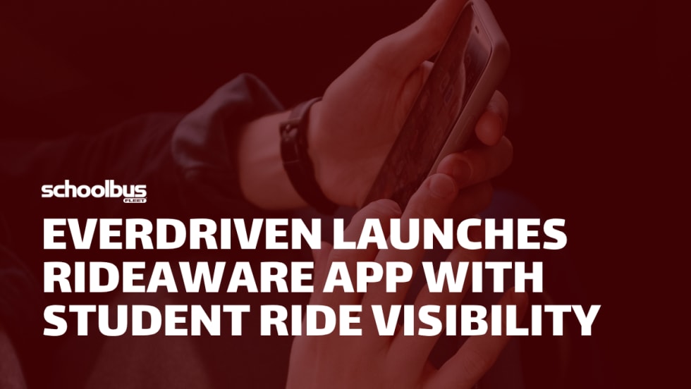 A red and white image of someone holding a cell phone with text reading "EverDriven Launches RideAware App With Student Ride Visibility."