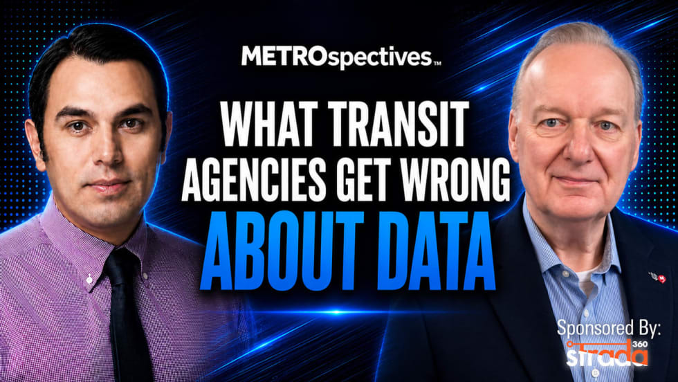 What Transit Agencies Get Wrong About Data METROspectives episode with strada360's Steve Lassey