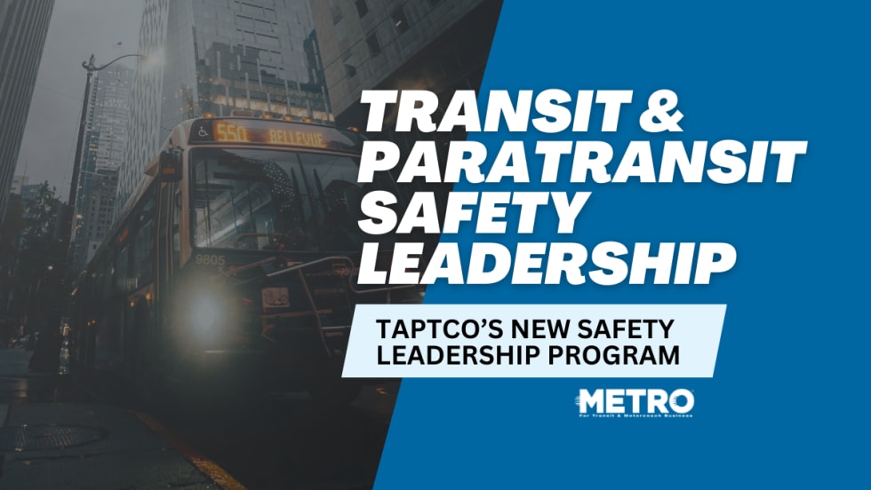A blue and white graphic with an image of a transit bus in a city and text reading "Transit & Paratransit Safety Leadership."