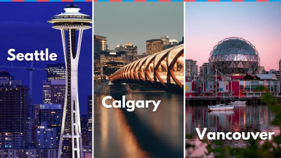 Scenic iconic images of Seattle, Calgary, and Vancouver.