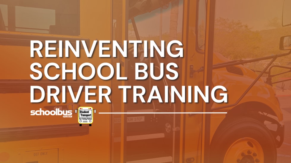 Orange-tinted school bus picture in the background with white text reading "Reinventing School Bus Driver Training"