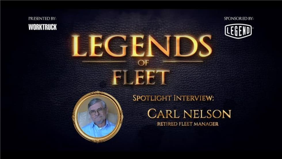 Legends of Fleet graphic featuring retired fleet manager Carl Nelson in a spotlight interview presented by Work Truck and sponsored by Legend Fleet.