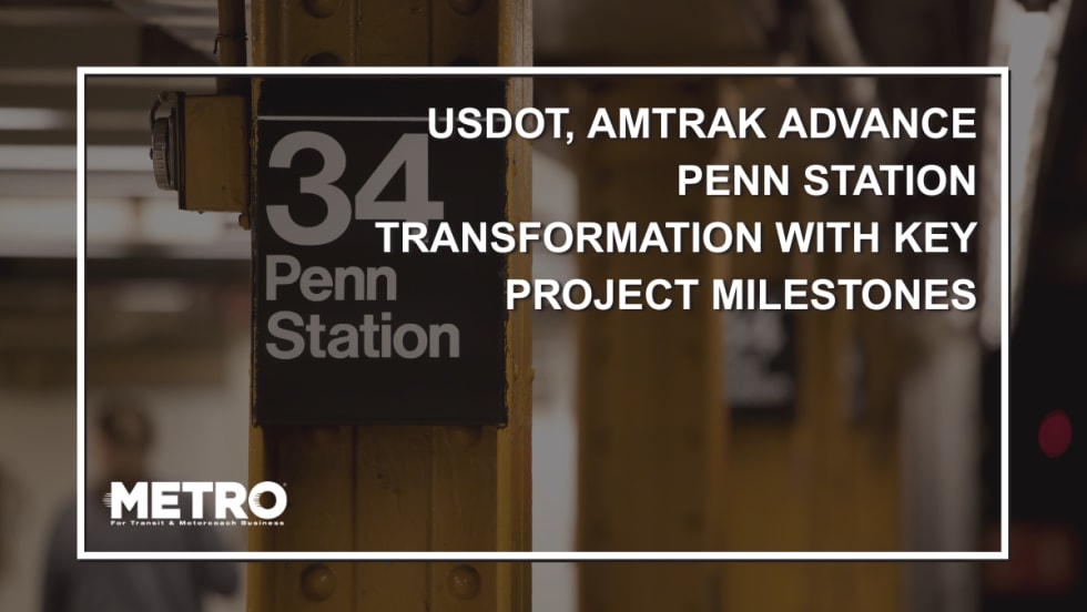 A graphic with white text reading "USDOT, Amtrack Advance Penn Station Transformation With Key Project Milestones."