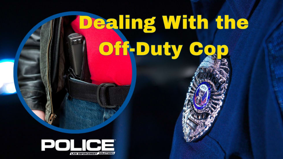 Police badge and holster with text 'Dealing With the Off-Duty Cop'