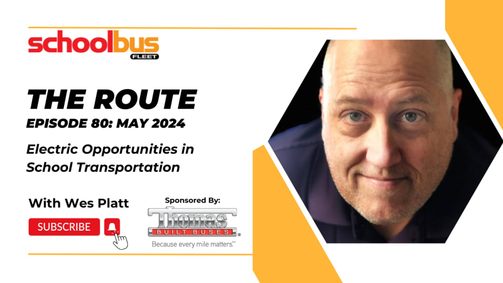 Image of The Route's host, Wes Platt, executive editor of School Bus Fleet.