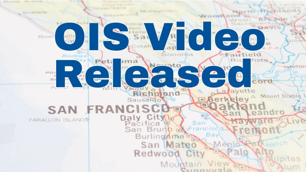 Map of San Francisco Bay Area with text 'OIS Video Released'