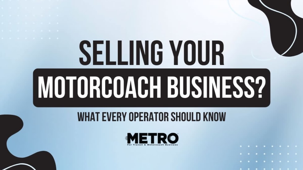 Selling Your Motorcoach Business? What Every Operator Should Know” cover graphic