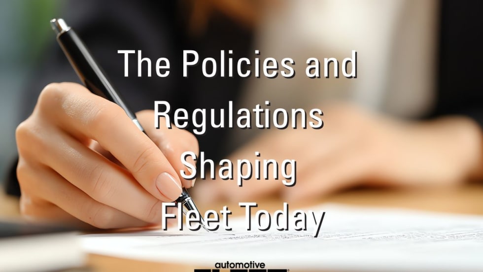 A hand signing papers with the words "The Policies and Regulations Shaping Fleet Today" over the top and the Automotive Fleet logo on the bottom.