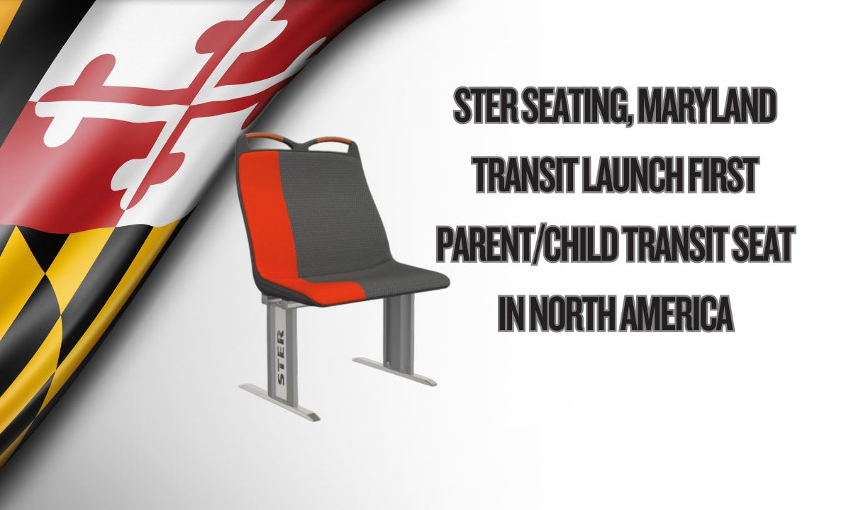 Ster Seating, Maryland Transit Launch First Parent/Child Transit Seat in North America
