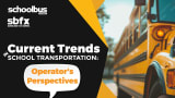 Current trends in K-12 transportation