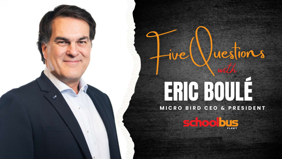 headshot of eric boule and text next to it that says "five questions with eric boule micro bird" and the school bus fleet logo