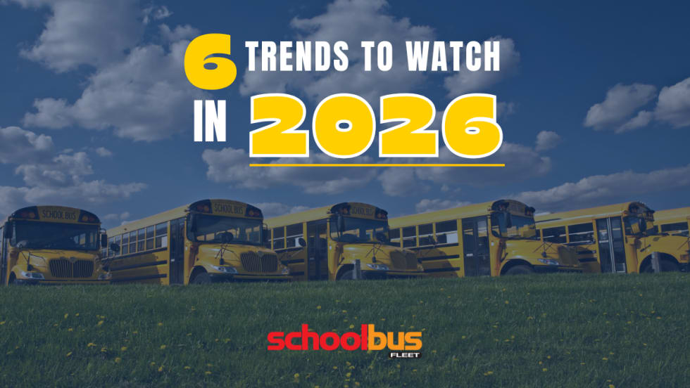 a row of school buses parked in a field with text on top that says "6 trends to watch in 2026" and the school bus fleet logo