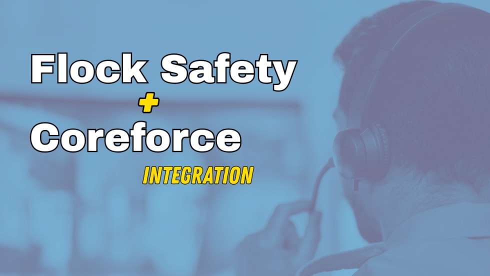 Blue tinted background of a police dispatcher with headline Flock Safety + Coreforce Integation