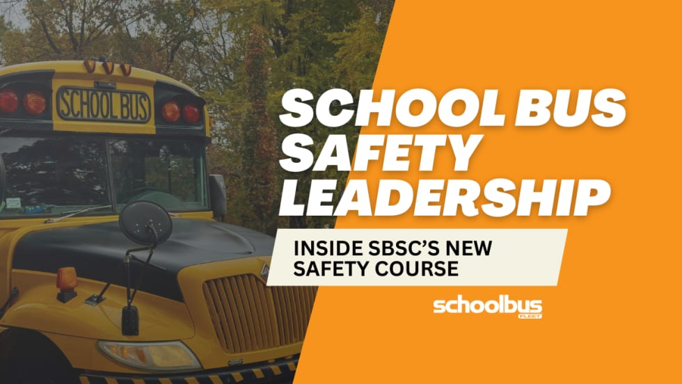 An orange and white graphic with an image of a school bus and text reading "School Bus Safety Leadership." 
