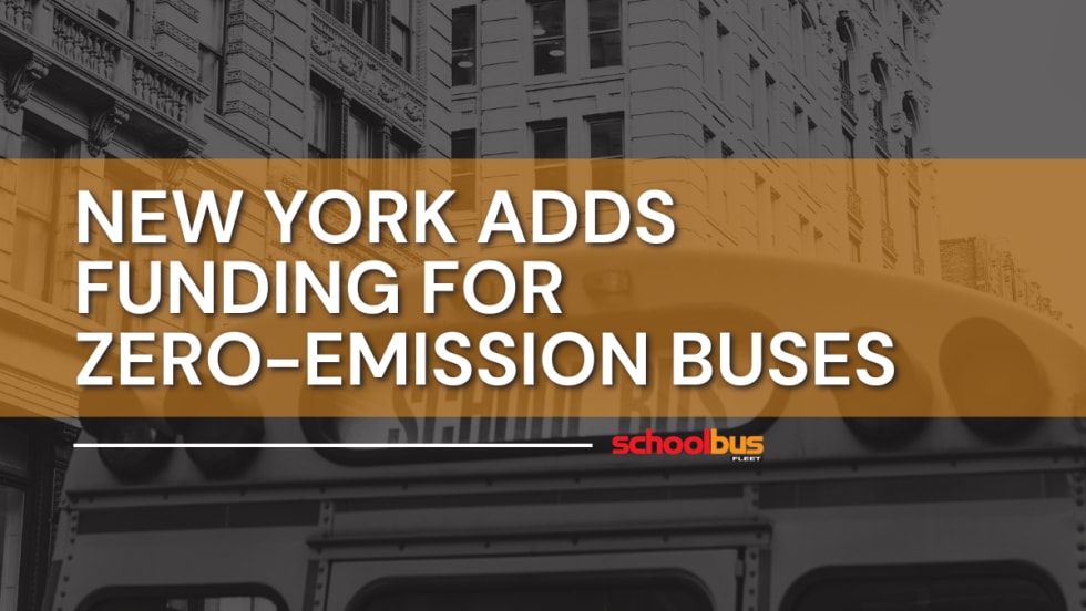 Black and white image of the back of a school bus in a city with text reading "New York Adds Funding for Zero-Emission Buses".