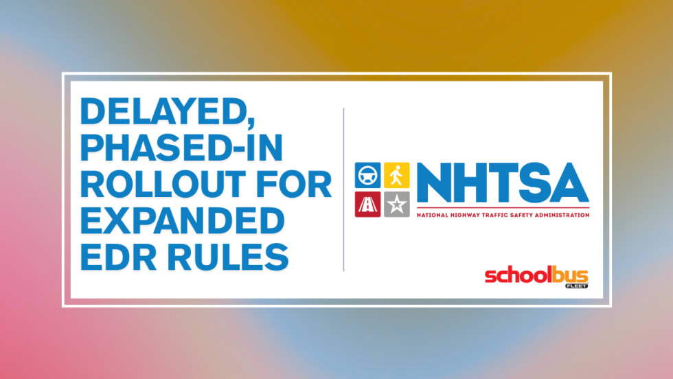 A red, blue, and yellow graphic with text reading "Delayed, Phased-In Rollout for Expanded EDR Rules."