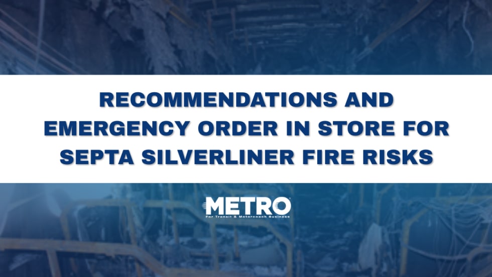 A blue and white graphic with text reading "Recommendations and Emergency Order in Store for SEPTA Silverliner Fire Risks."
