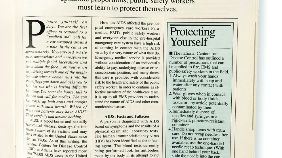 The article discusses the reality that you can't know by looking at someone if they have AIDS, so it's important for officers to wear gloves and other protection on calls when coming into contact with any bodily fluids or rendering medical aid through resuscitation. [|CREDIT|]photo of magazine