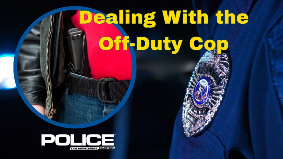 Police badge and holster with text 'Dealing With the Off-Duty Cop'