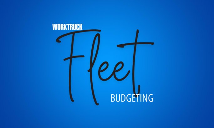 Work Truck Fleet Budgeting