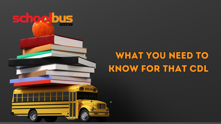 9 Things Would-Be School Bus Drivers Should Know About CDLs