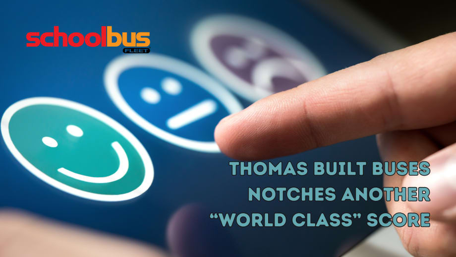 Thomas Built Buses Reports Ninth Year with "World Class" Score