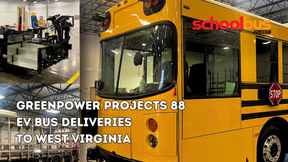 GreenPower Could Deliver 88 All-Electric School Buses in West Virginia in Fiscal 2025