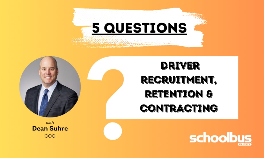 5 Questions: First Student on Driver Recruitment, Retention & Contracting