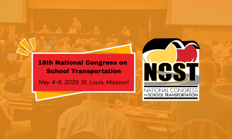Promo graphic for the 18th National Congress on School Transportation, featuring a conference audience background and text reading “May 4–6, 2029, St. Louis, Missouri,” alongside the NCST logo.