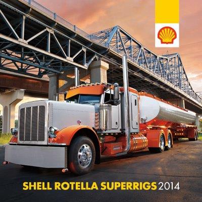 2014 Shell Rotella SuperRigs Calendar
