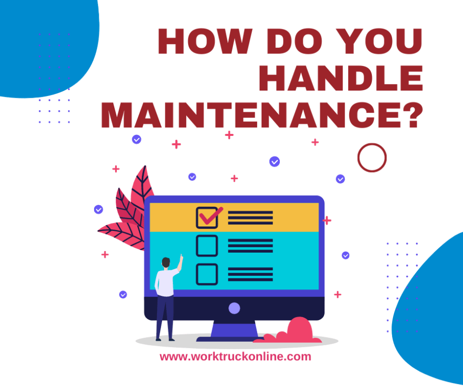 How Do YOU Handle Truck Maintenance? [Study]