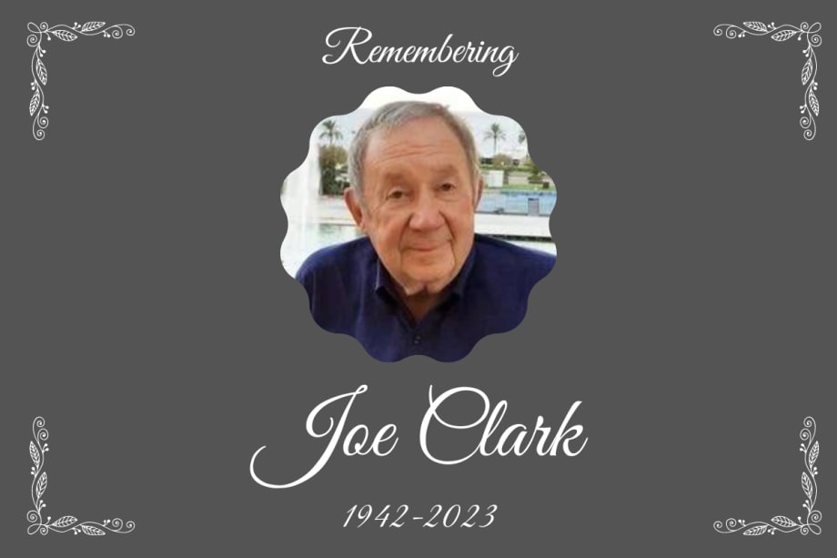 In Memoriam: Joe Clark [1942-2023]