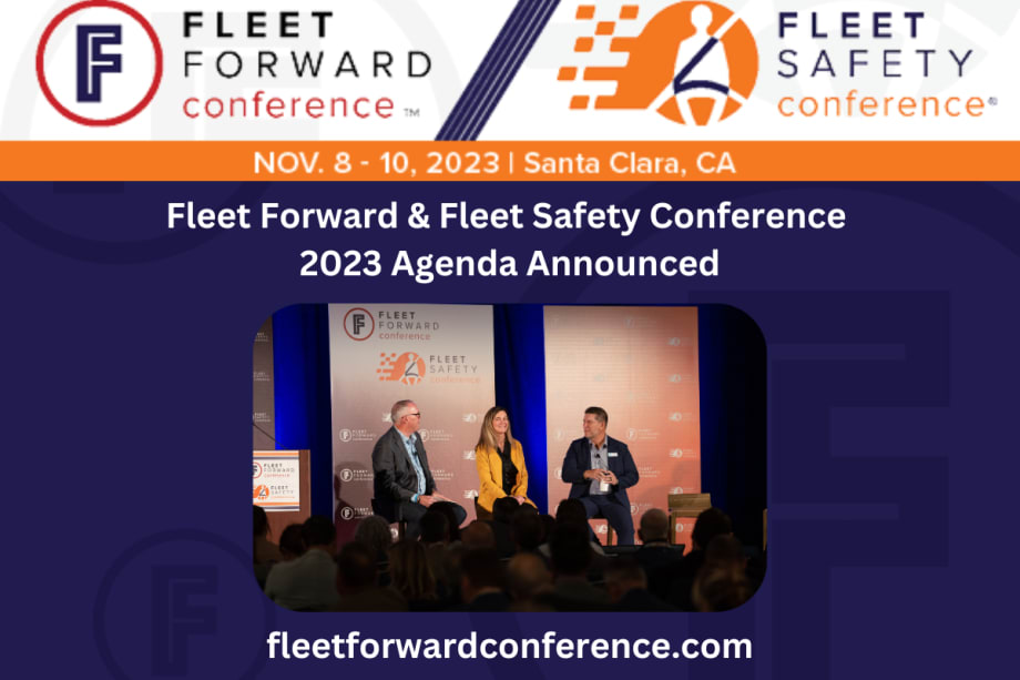 Fleet Forward & Fleet Safety Conference 2023 Agenda Announced