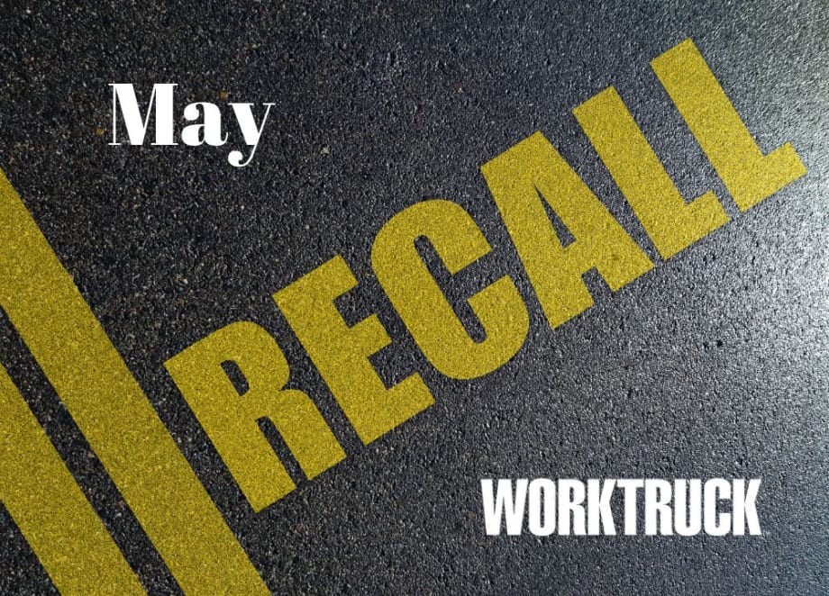 pavement background has Recall and yellow lines, with the month's date of May and the Work Truck logo.