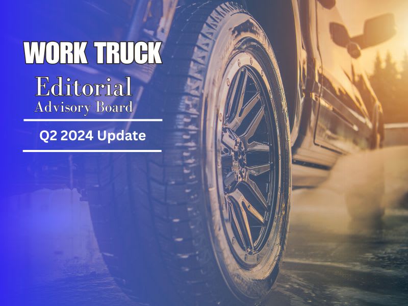 Image of truck tire, with bold tint on right of image and blue tint on left of the image. Wording in white text in left third of the image reads Work Truck, Editorial Advisory Board, Q2 2024 Update.