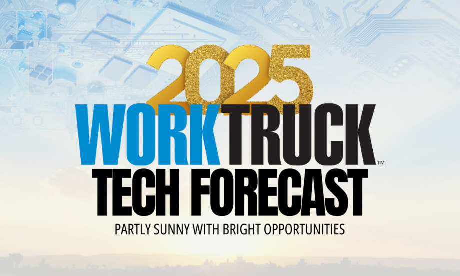 2025 Work Truck Tech Forecasts: Partly Sunny with Bright Opportunities