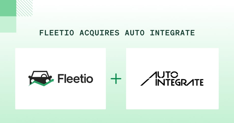 Fleetio Acquires Auto Integrate, Creating a $1.5B Fleet Maintenance Powerhouse