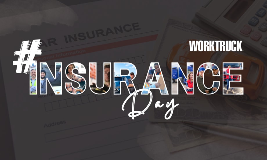 Work Truck Insurance Day graphic featuring fleet professionals and vehicle images within bold text overlaying insurance forms, cash, and a calculator background.