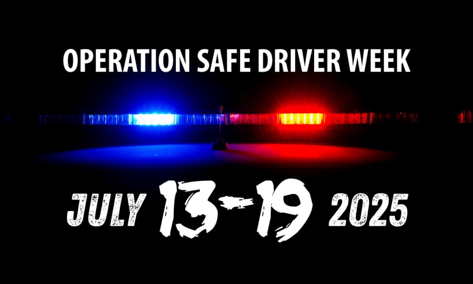 Flashing red and blue police lights with text promoting Operation Safe Driver Week 2025, taking place July 13–19, focused on reckless and dangerous driving enforcement.