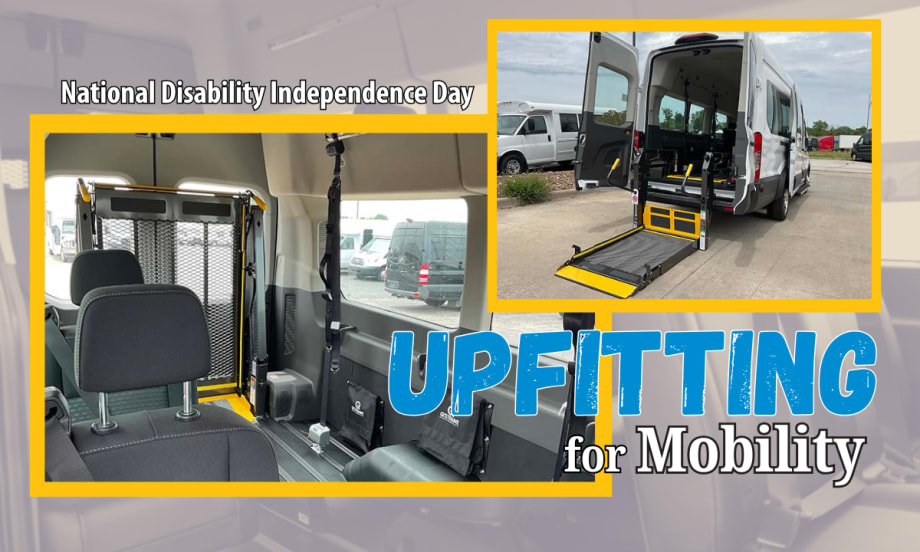 Background tinted image of van passenger seating with inset mages of inside of ADA-capable van and exterior view of van with wheelchair lift deployed, plus headline of Upfitting for Mobility.