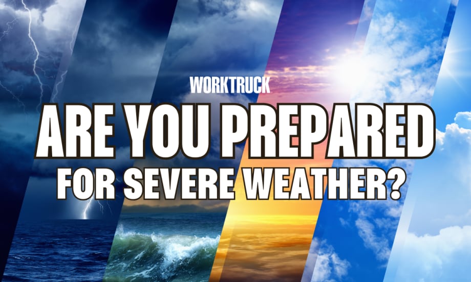 Work Truck graphic asking “Are you prepared for severe weather?” with storm, ocean, sunset, and clear sky backgrounds representing changing conditions.