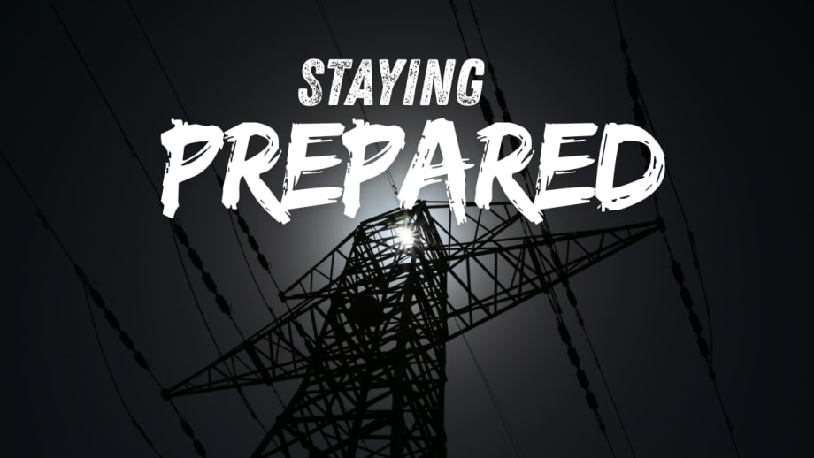 Blackout photo of a powerline with STAYING PREPARED on top