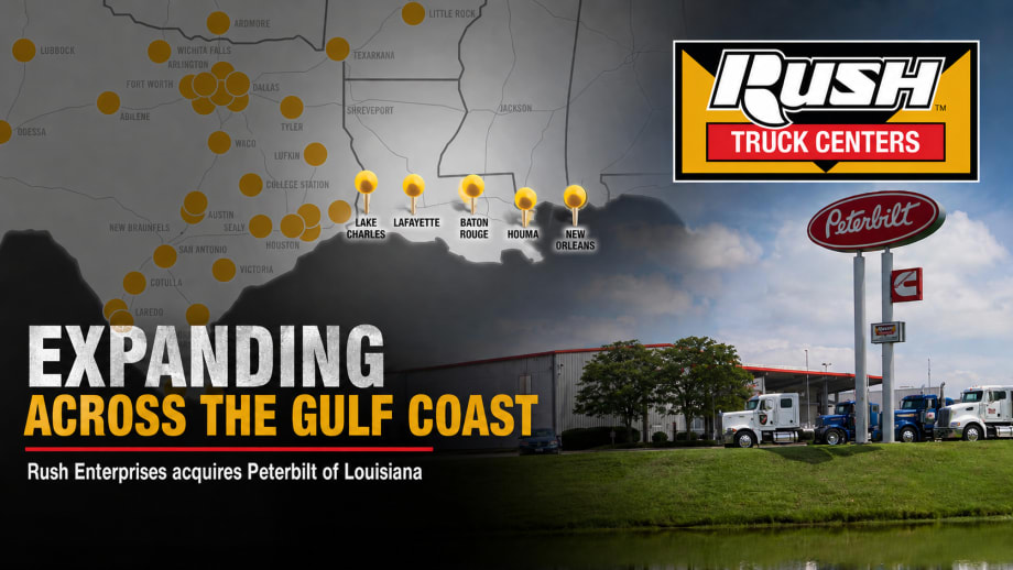Graphic shows Rush Enterprises’ Gulf Coast expansion with a map highlighting new Louisiana locations and a Peterbilt dealership. Headline reads, “Expanding Across the Gulf Coast,” announcing Rush Enterprises’ acquisition of Peterbilt of Louisiana.
