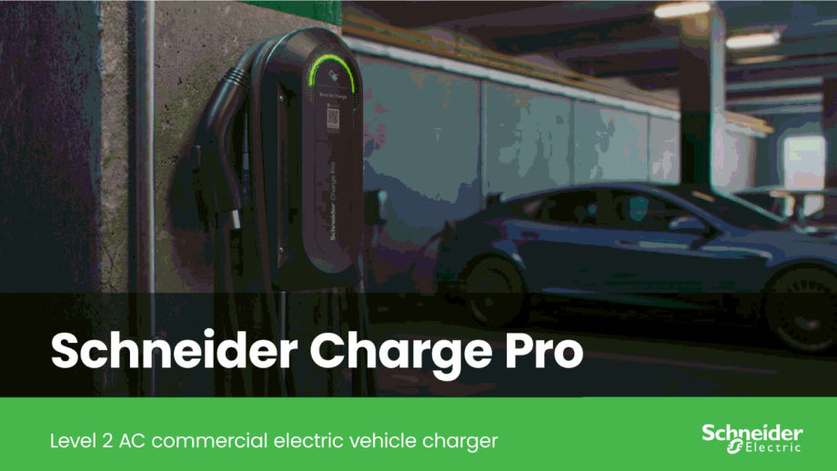 Schneider Electric Charge Pro Level 2 AC commercial EV charger mounted in a parking garage, with an electric vehicle parked nearby. Promotional graphic highlights the Charge Pro charging solution for commercial electric vehicle fleets.