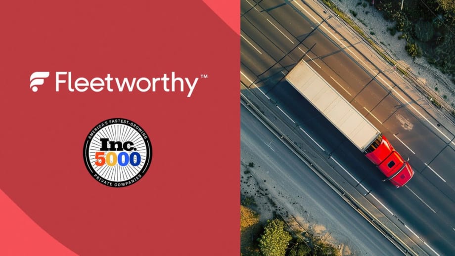 Fleetworthy graphic featuring the Inc. 5000 fastest-growing private companies badge beside an aerial view of a red semi-truck traveling on a highway.