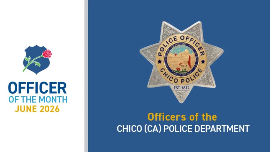 Officer of the Month graphic for June 2026 honoring officers of the Chico, California, Police Department, featuring the department’s police badge and a rose emblem.