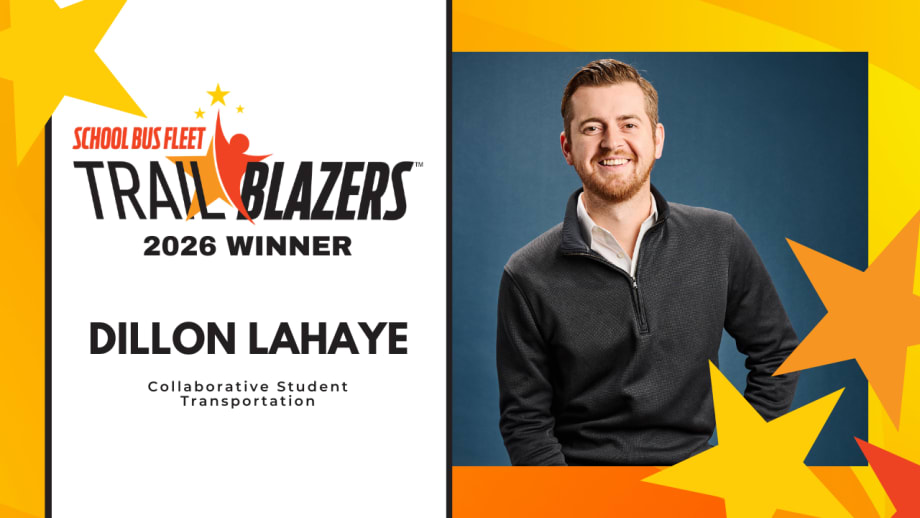 Dillon LaHaye of Collaborative Student Transportation recognized as a 2026 School Bus Fleet Trailblazers winner, shown in a headshot with the Trailblazers award graphic.
