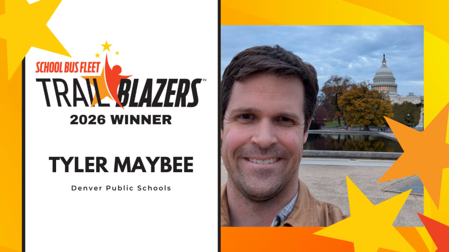 Tyler Maybee of Denver Public Schools recognized as a 2026 School Bus Fleet Trailblazers winner, shown in a headshot with the U.S. Capitol in the background and the Trailblazers award graphic.