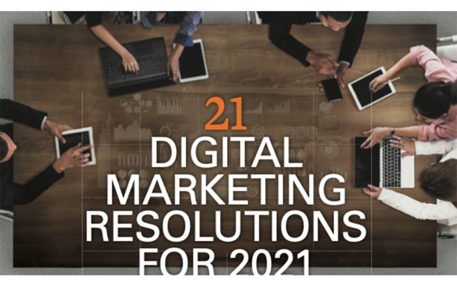 21 Digital Marketing Resolutions for 2021