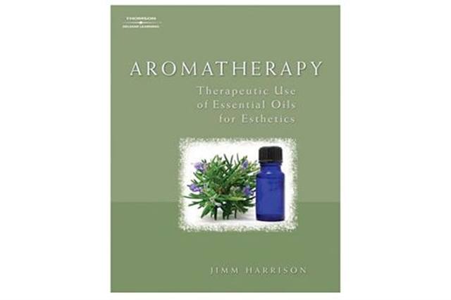 Aromatherapy: Therapeutic Uses of Essential Oils for Esthetics